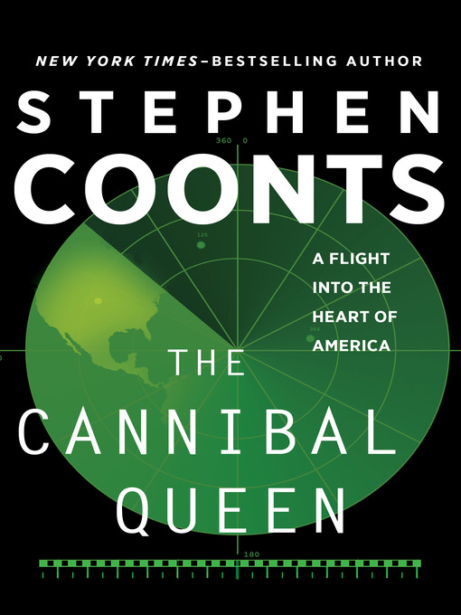 Title details for The Cannibal Queen by Stephen Coonts - Wait list
